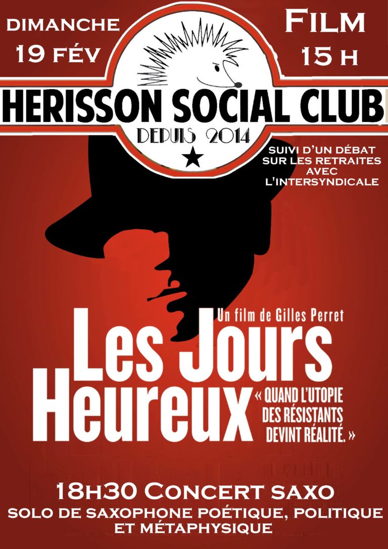 docu Les jours heureux + débat retraites + concert saxo !!!