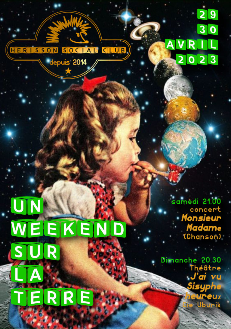 concert + théâtre = un week-end sur la Terre