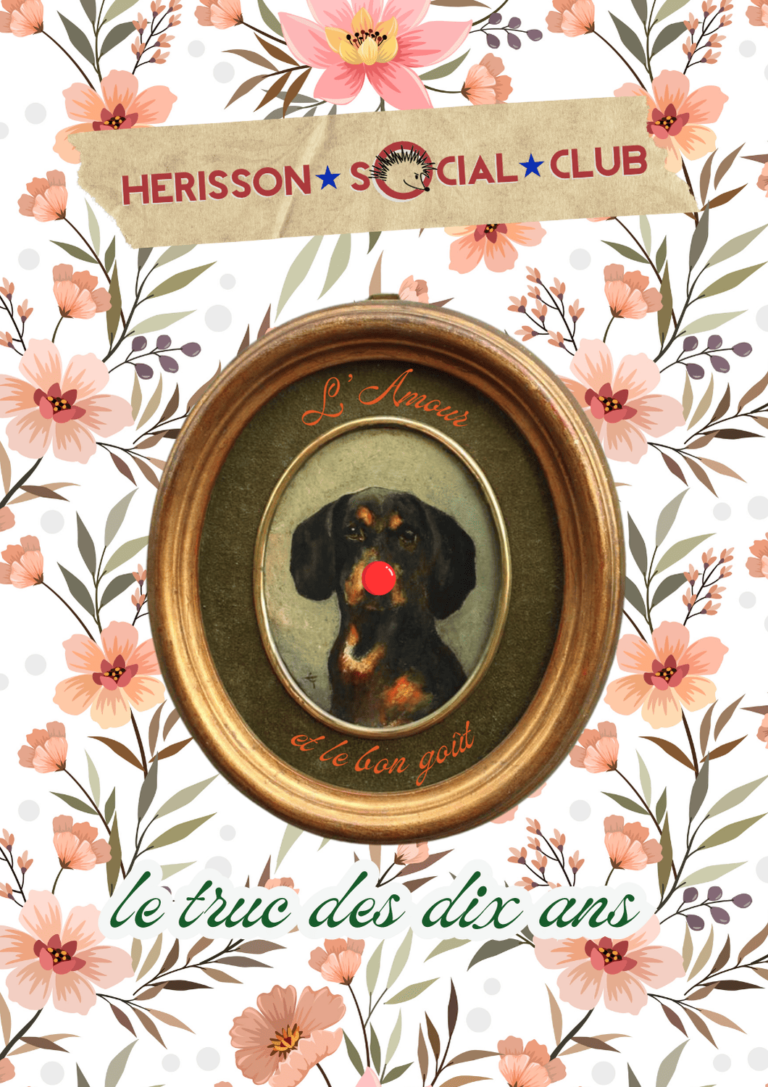 le truc des dix ans – l&rsquo;Amour et le bon goût…