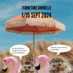 fermeture annuelle !