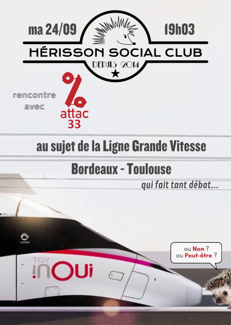 ANNULE /// rencontre avec ATTAC 33 – la LGV Bordeaux – Toulouse